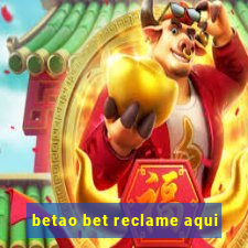 betao bet reclame aqui